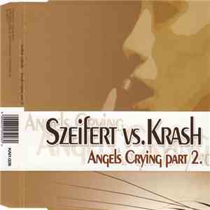 Szeifert vs. Krash - Angels Crying Part 2.