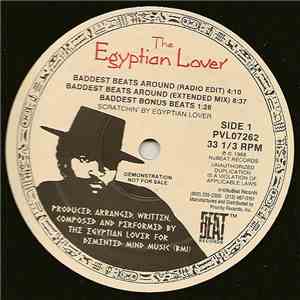 The Egyptian Lover - Baddest Beats Around