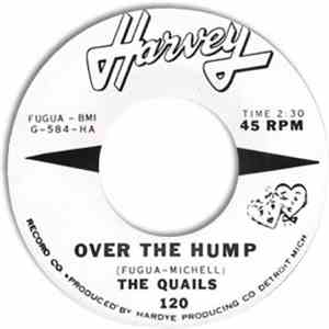 The Quails - Over The Hump / I Thought