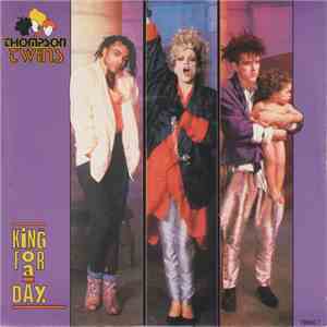 Thompson Twins - King For A Day