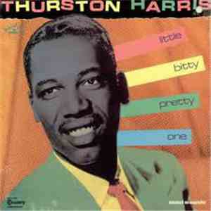 Thurston Harris - Little Bitty Pretty One