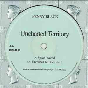 Uncharted Territory - Space Invaded / Uncharted Territory Part 1