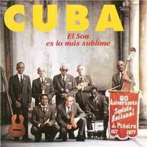 Various - Cuba – El Son Es Lo Más Sublime