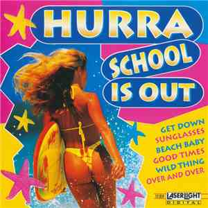 Various - Hurra School Is Out