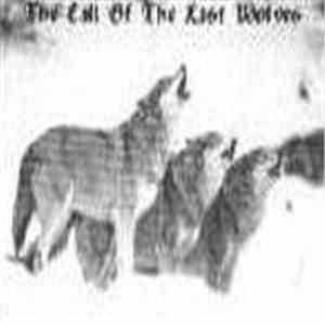 Various - The Call Of The Last Wolves