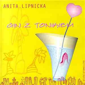 Anita Lipnicka - Gin Z Tonikiem