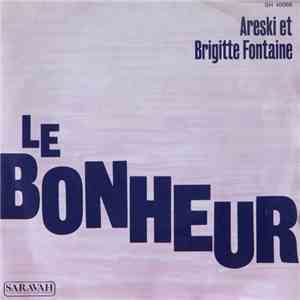 Areski Et Brigitte Fontaine - Le Bonheur