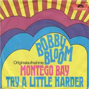 Bobby Bloom - Montego Bay / Try A Little Harder