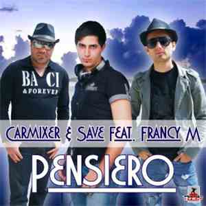 Carmixer & Save Feat. Francy M - Pensiero