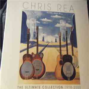 Chris Rea - The Ultimate Collection 1978-2000
