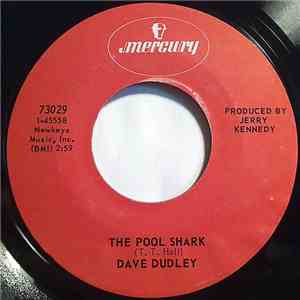 Dave Dudley - The Pool Shark / The Bigger They Come The Harder They Fall