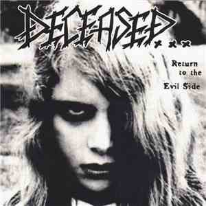 Deceased - Return To The Evil Side