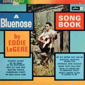 Eddie LeGere - A Bluenose Song Book
