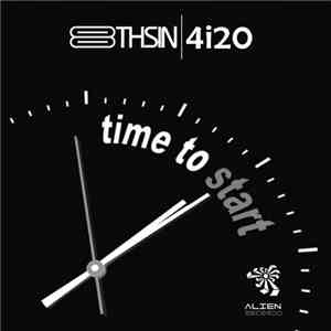 Eight Sin / 4I20 - Time To Start