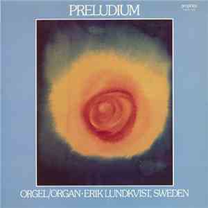 Erik Lundkvist - Preludium Orgel/Organ