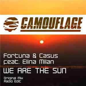 Fortuna & Casus feat. Elina Milan - We Are The Sun