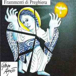 Ghigo Agosti - Frammenti Di Preghiera