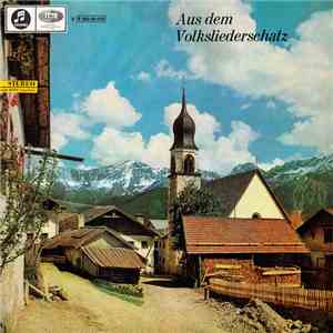 Grenzlandchor Arnoldstein - Aus Dem Volksliederschatz