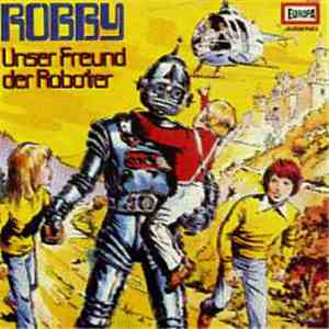 H.G. Francis - Robby Unser Freund der Roboter