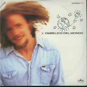 Jovanotti - L'Ombelico Del Mondo