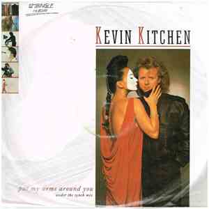 Kevin Kitchen - Put My Arms Around You