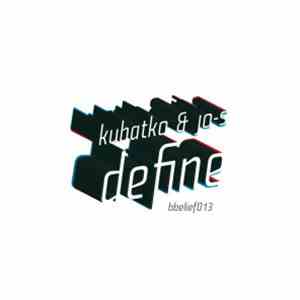 Kubatko & Jo-S - Define