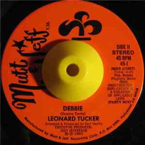 Leonard Tucker - Debbie