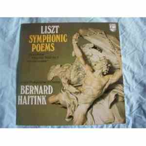 Liszt - Bernard Haitink, London Philharmonic Orchestra - Symphonic Poems 