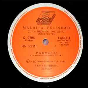Maldita Vecindad y Los Hijos Del 5to. Patio - Pachuco