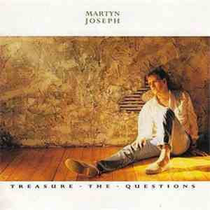 Martyn Joseph - Treasure The Questions