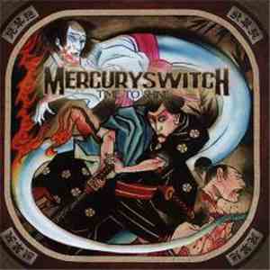 Mercury Switch - Time To Shine