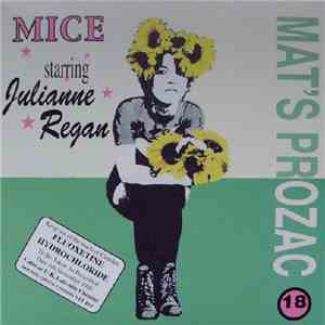 Mice Starring Julianne Regan - Mat's Prozac