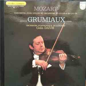 Mozart, Arthur Grumiaux, Orchestre Symphonique de Londres, Colin Davis - Co ...