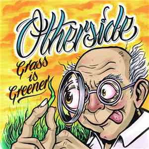 Otherside  - Grass Is Greener