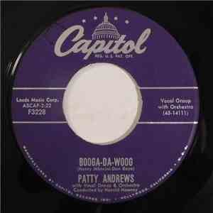 Patty Andrews - Booga-Da-Woog / Suddenly, There's A Valley