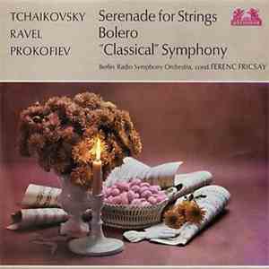 Ravel, Prokofiev, Tchaikowsky, Berlin Radio Symphony Orchestra, Ferenc Fric ...
