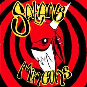 Satans Mineons - The Devils Work