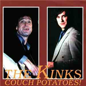 The Kinks - Couch Potatoes!