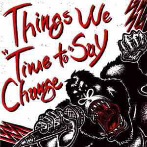 Things We Say - Time To Change
