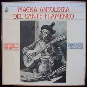Various - Magna Antología Del Cante Flamenco