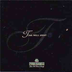 Various - Time Well Spent - Three Barrels