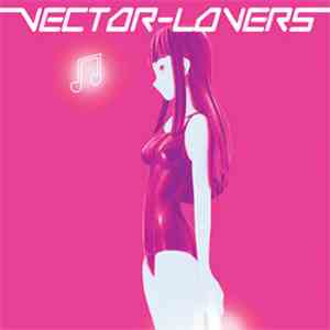 Vector Lovers - Vector Lovers