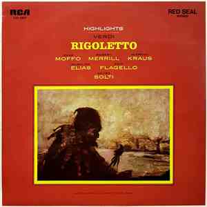 Verdi, Anna Moffo, Robert Merrill, Alfredo Kraus, Rosalind Elias, Ezio Flag ...