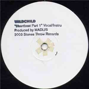 Wildchild  - Heartbeat Part 1