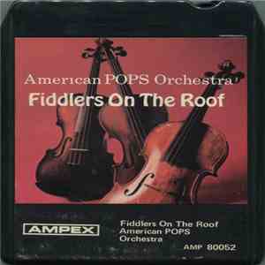 American POPS Orchestra - Fiddlers On The Roof