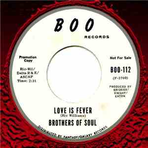 Brothers Of Soul - Love Is Fever