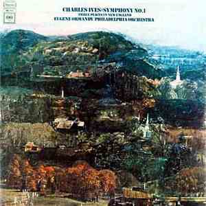 Charles Ives - Eugene Ormandy, Philadelphia Orchestra - Symphony No. 1 / Th ...