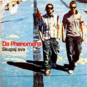 Da Phenomena - Skupaj Sva