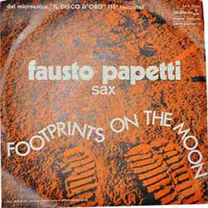 Fausto Papetti - Footprints On The Moon