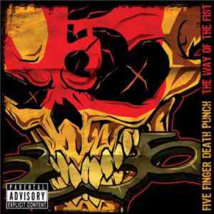 Five Finger Death Punch - The Way Of The Fist